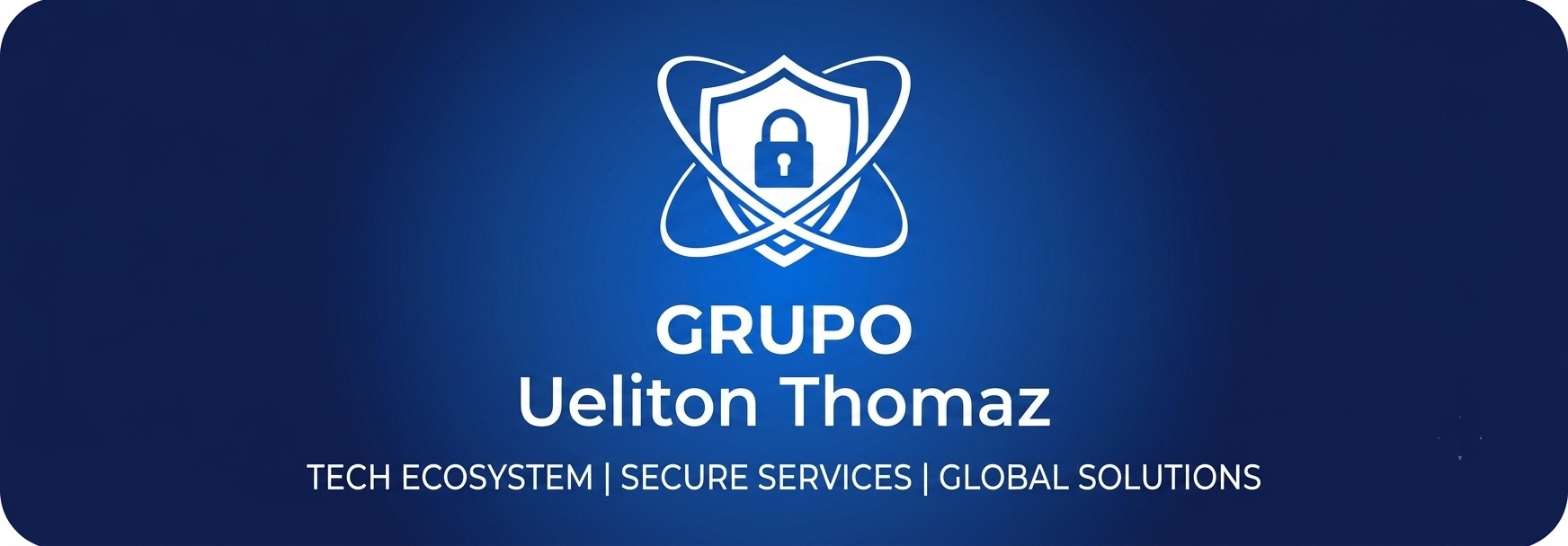 Grupo Ueliton Thomaz — Tech Ecosystem, Secure Services, Global Solutions